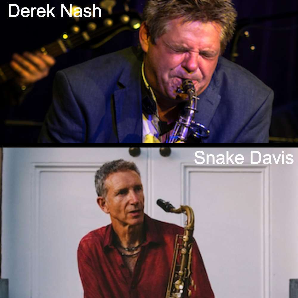 Derek Nash & Snake Davis Saxophone Weekend