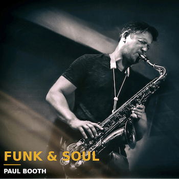 Paul Booth Saxophonist