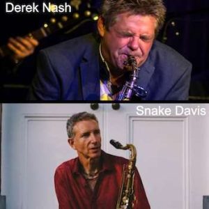 Derek Nash & Snake Davis Saxophone Weekend