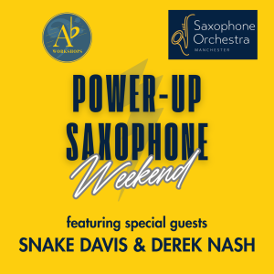 Power-Up Saxophone Weekend